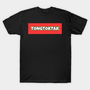 TongTokTak T-Shirt